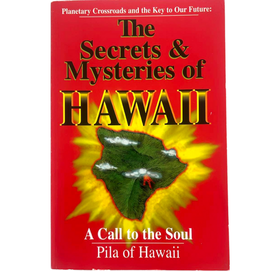 The Secrets & Mysteries of Hawaii